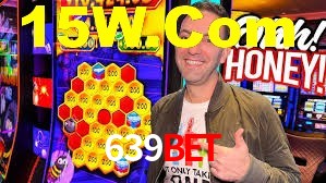 639Bet,639Bet.Com
